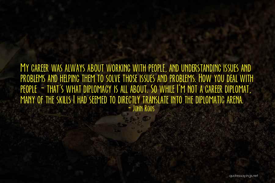 John Roos Quotes 470265 John Roos Quotes 470265