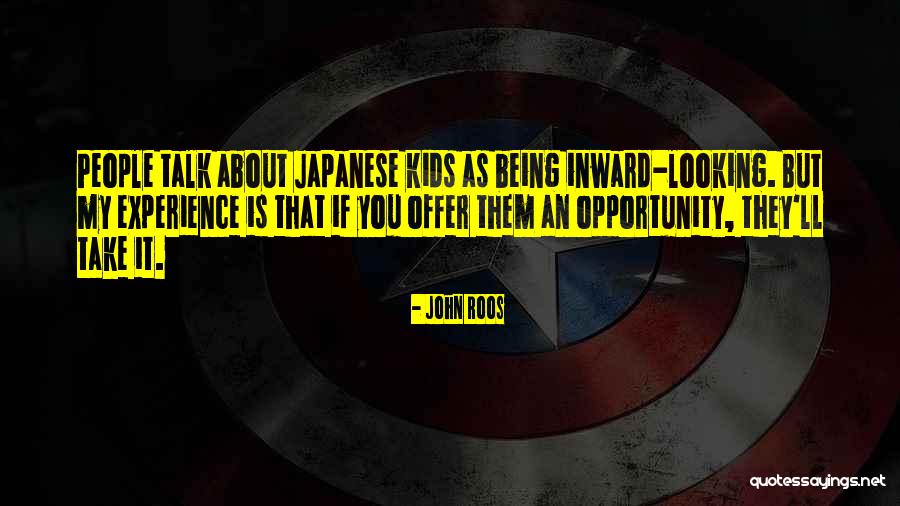 John Roos Quotes 569151 John Roos Quotes 569151