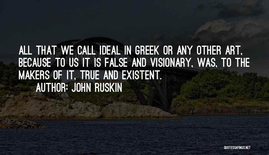 John Ruskin Quotes 1256580