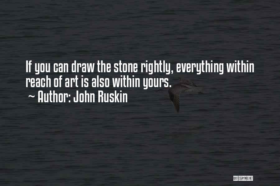 John Ruskin Quotes 1288938