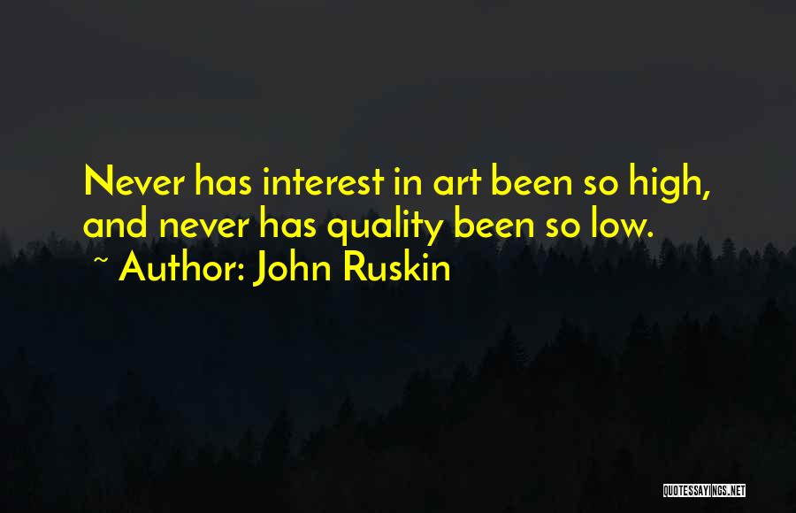 John Ruskin Quotes 1361119