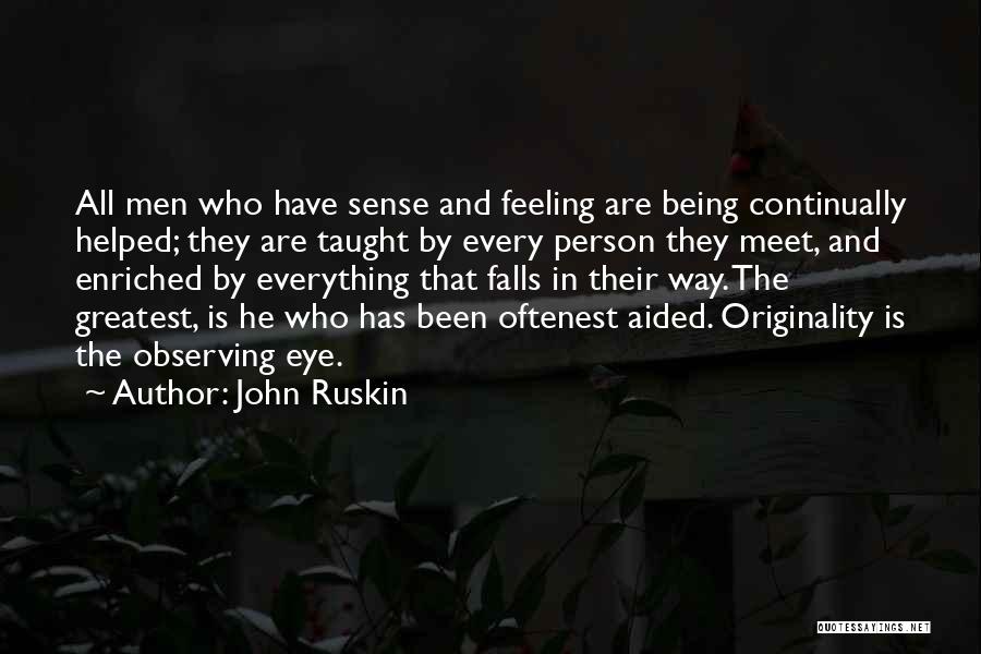 John Ruskin Quotes 1471128