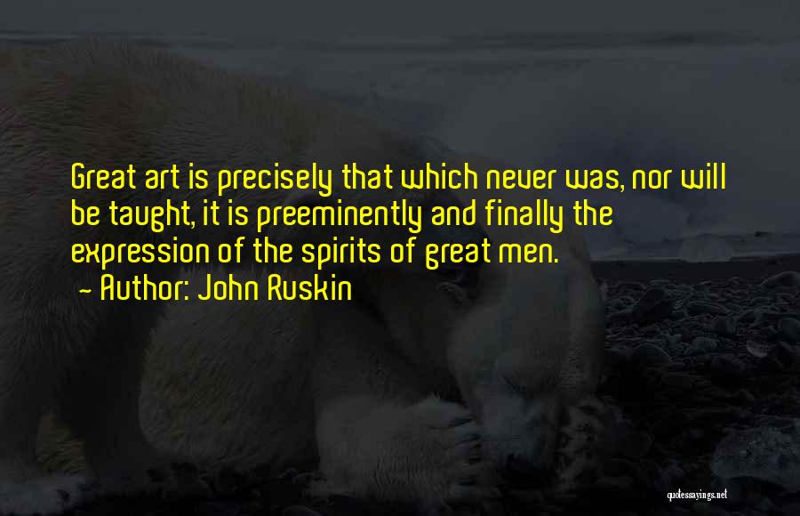 John Ruskin Quotes 1481631