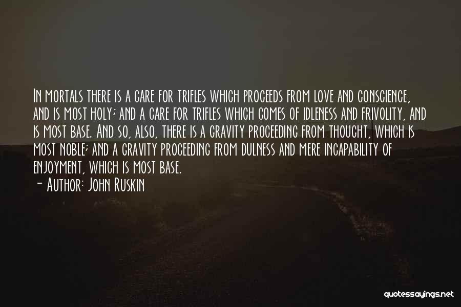 John Ruskin Quotes 1765062