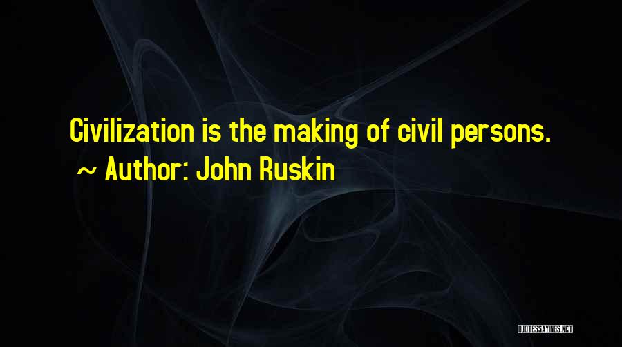 John Ruskin Quotes 1899395