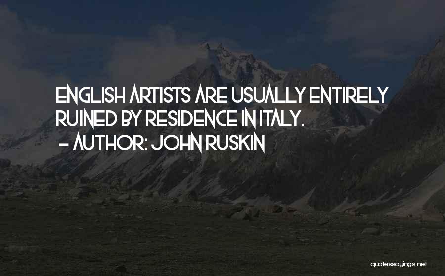 John Ruskin Quotes 1932438