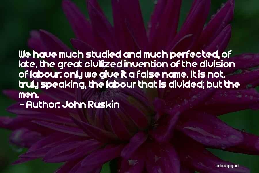 John Ruskin Quotes 1960670