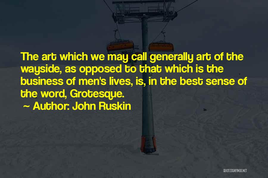 John Ruskin Quotes 444019