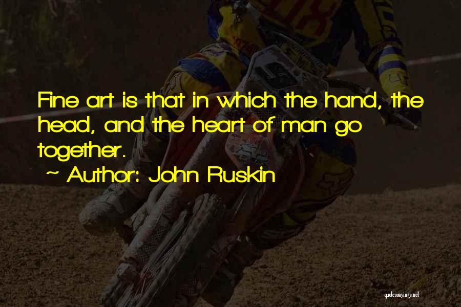 John Ruskin Quotes 639433