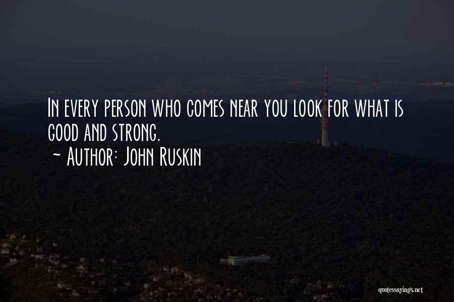 John Ruskin Quotes 729158