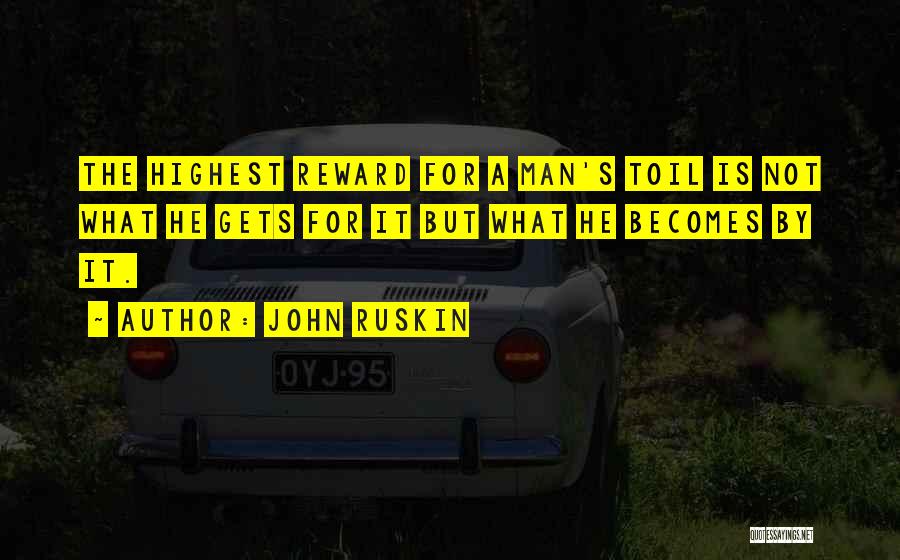 John Ruskin Quotes 77445