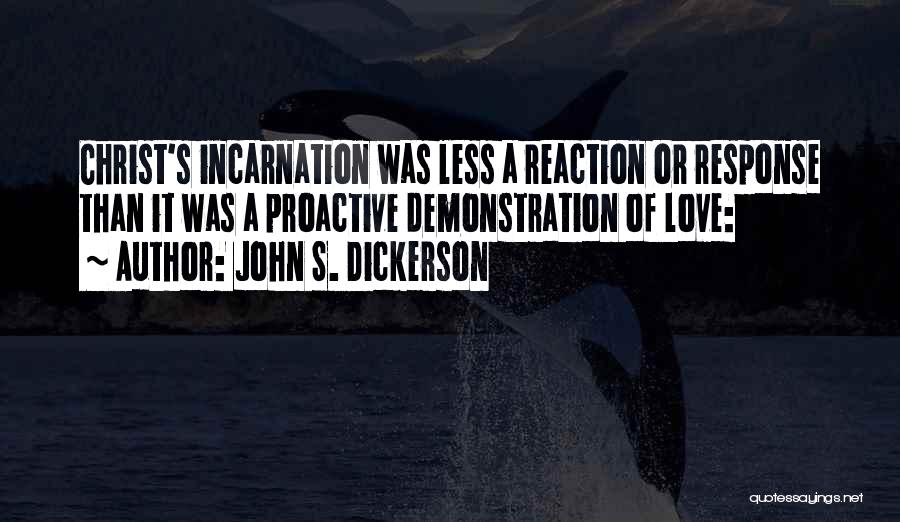 John S. Dickerson Quotes 84371