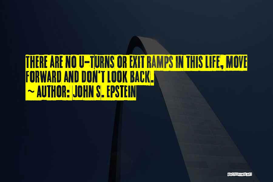 John S. Epstein Quotes 107828