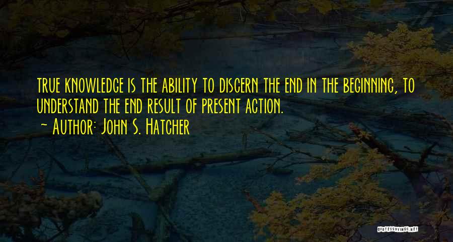 John S. Hatcher Quotes 1615663