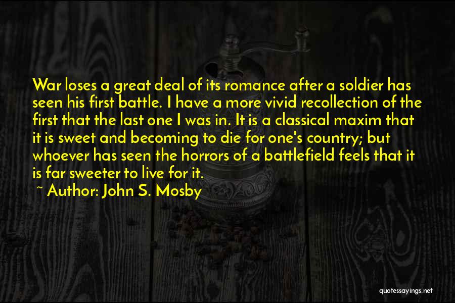John S. Mosby Quotes 1810457
