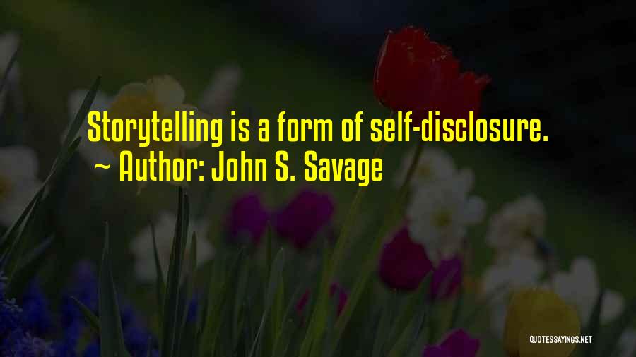 John S. Savage Quotes 479809