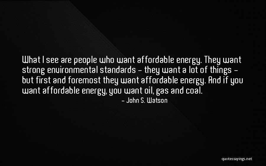 John S. Watson Quotes 121496