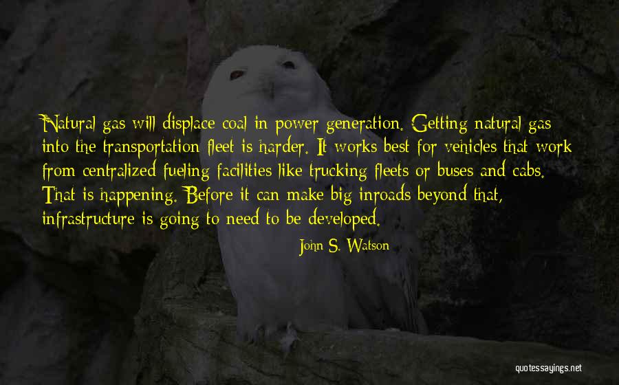 John S. Watson Quotes 1459569 John S. Watson Quotes 1459569