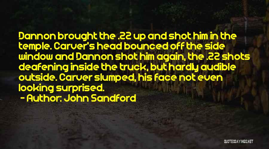 John Sandford Quotes 1093594