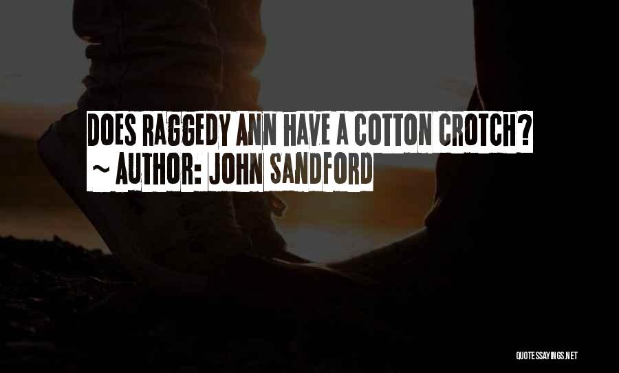 John Sandford Quotes 1205921