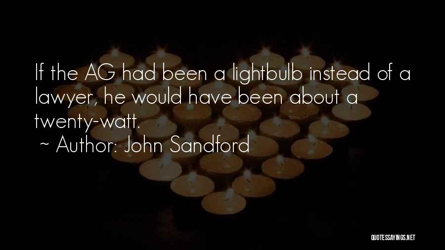 John Sandford Quotes 1233505