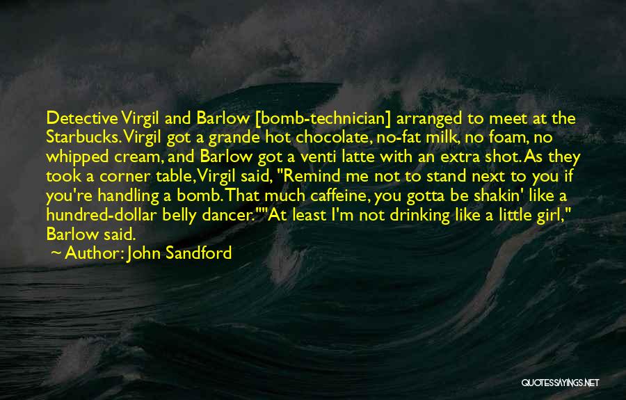 John Sandford Quotes 1264702