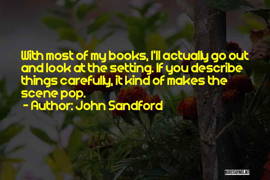 John Sandford Quotes 539540