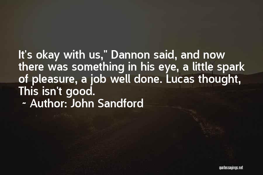 John Sandford Quotes 698573
