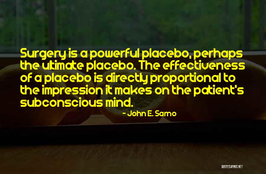 John Sarno Quotes By John E. Sarno John Sarno Quotes By John E. Sarno