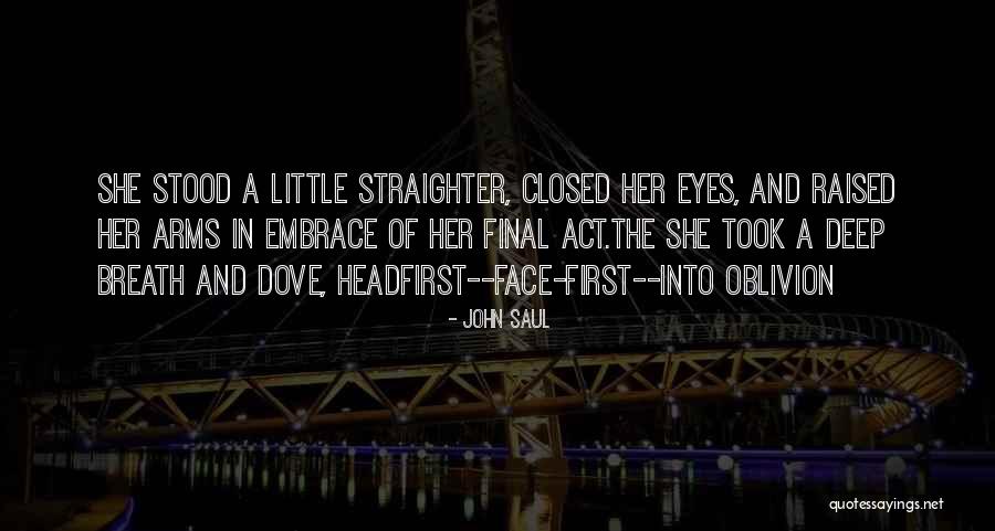 John Saul Quotes 1524780