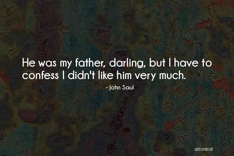 John Saul Quotes 2023250 John Saul Quotes 2023250