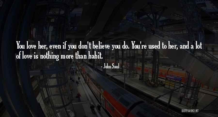 John Saul Quotes 565338 John Saul Quotes 565338