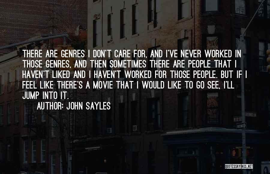 John Sayles Quotes 1394612