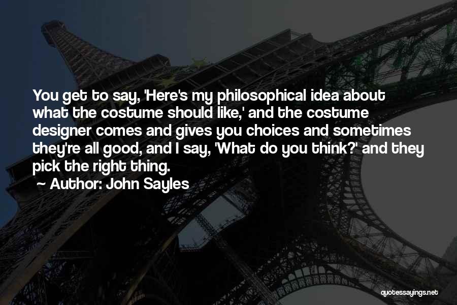 John Sayles Quotes 1586058