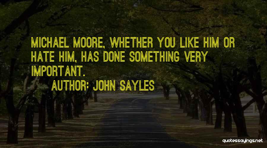 John Sayles Quotes 1757647