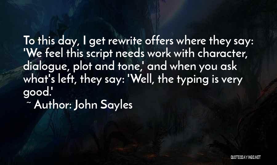 John Sayles Quotes 2187034