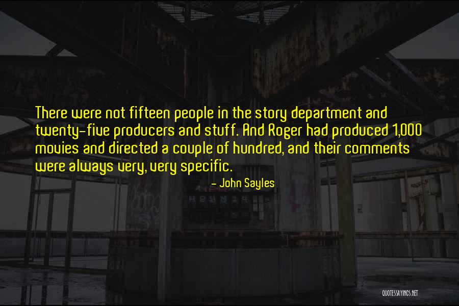 John Sayles Quotes 246461