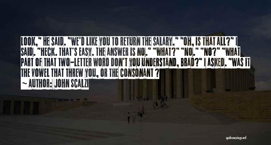 John Scalzi Quotes 1134798