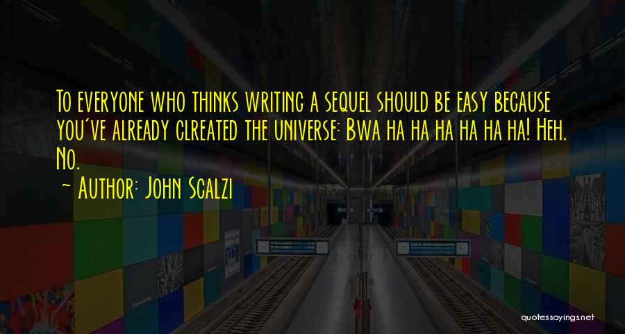 John Scalzi Quotes 1183843