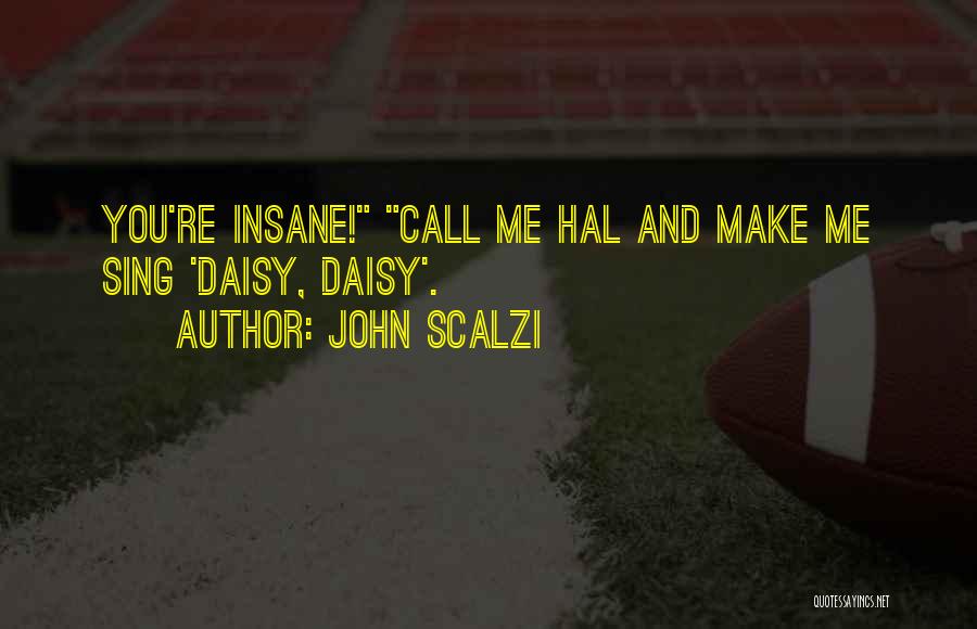 John Scalzi Quotes 1301547