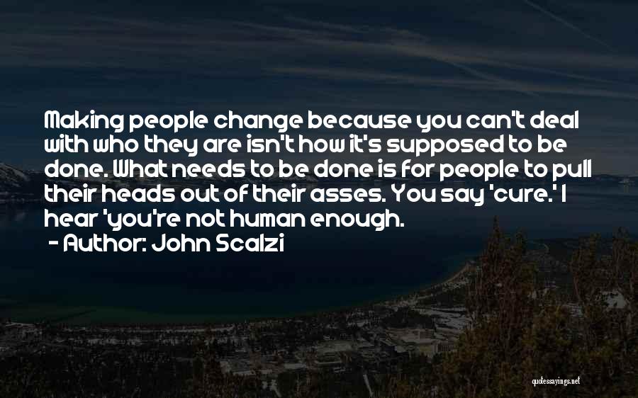 John Scalzi Quotes 2236200