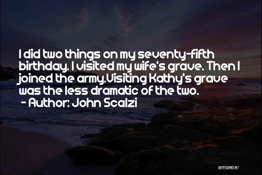 John Scalzi Quotes 634902
