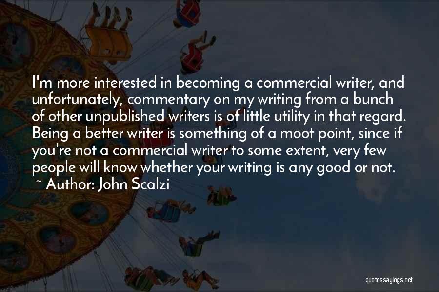 John Scalzi Quotes 704712