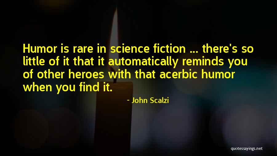 John Scalzi Quotes 782067