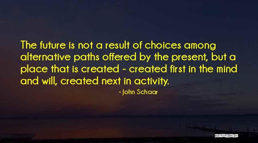 John Schaar Quotes 206164 John Schaar Quotes 206164