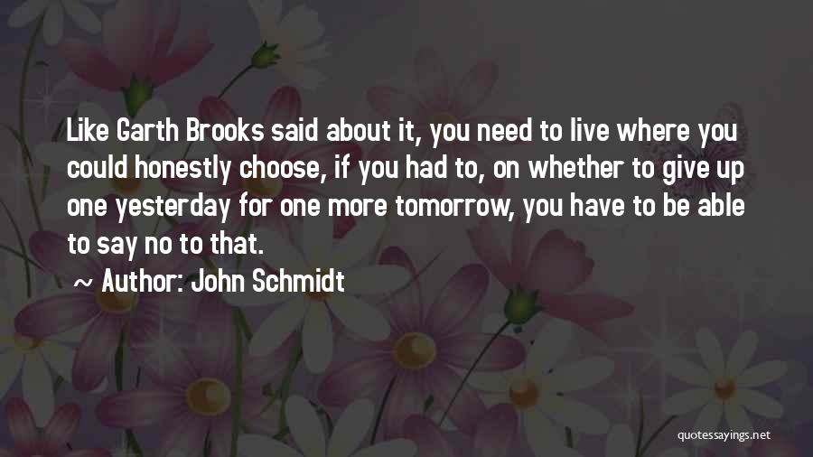 John Schmidt Quotes 1280304