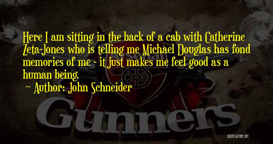 John Schneider Quotes 1817467