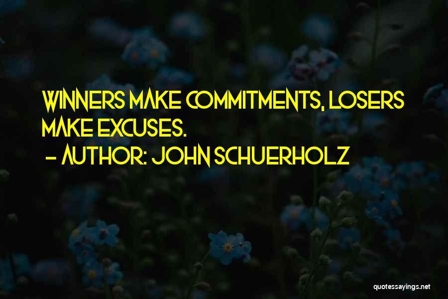 John Schuerholz Quotes 809134