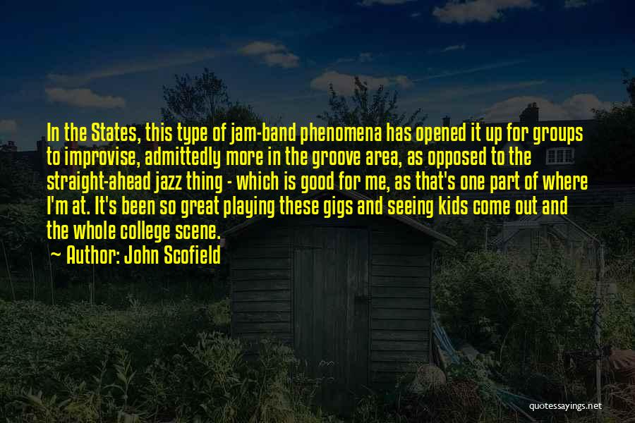 John Scofield Quotes 1554799 John Scofield Quotes 1554799