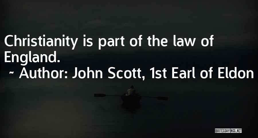 John Scott, 1st Earl Of Eldon Quotes 407670